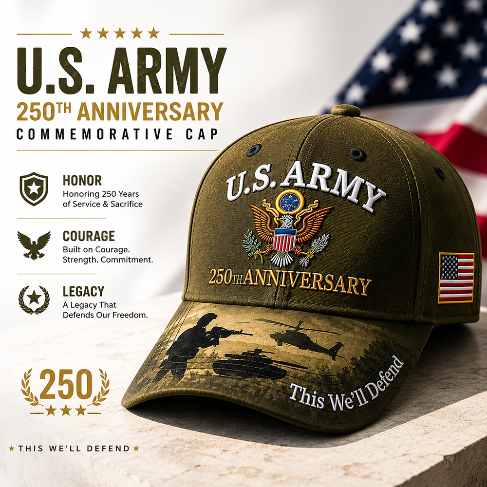 🔥 Father’s Day Sale - ❤️ U.S. Army 250th Anniversary Commemorative Embroidered Cap 🇺🇸